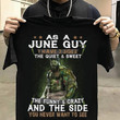 Hulk as a june guy i have 3 sides the quiet and sweet the funny and crazy and the side you never want to see T shirt hoodie sweater