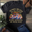 Vintage women belong in all places where decisions are being made T Shirt Hoodie Sweater
