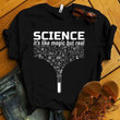 Science it's like magic but real T shirt hoodie sweater