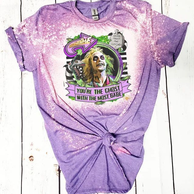 Beetlejuice You're The Ghost With The Most Babe Happy Halloween Tie Dye Bleached T-shirt
