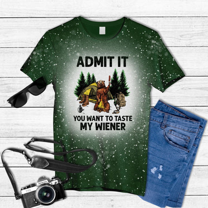 Bear Camping Admit It You Want To Taste My Wiener Tie Dye Bleached T-shirt