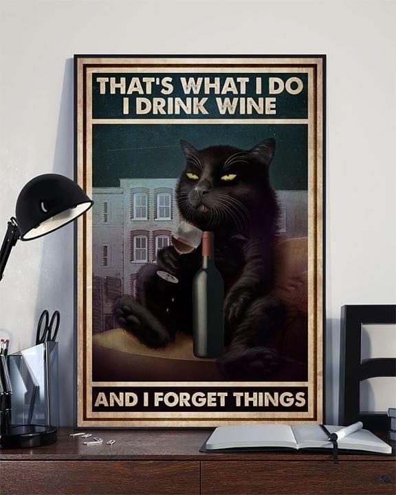 Black cat grumpy that's what I do I drink wine and I forget things Home Living Room Wall Decor Vertical Poster Canvas