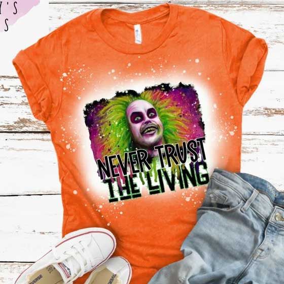 Beetlejuice horror movie Halloween never trust the living Tie Dye Bleached T-shirt