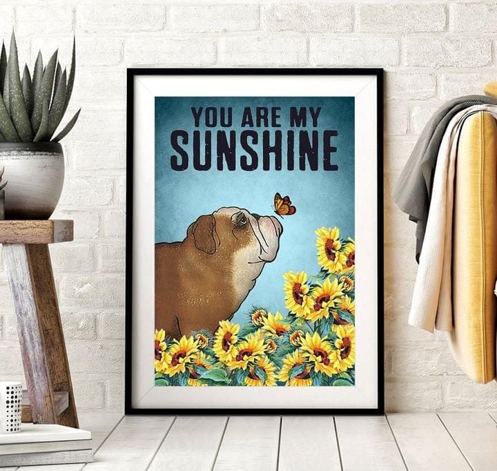 Bull dog you are my sunshine Home Living Room Wall Decor Vertical Poster Canvas