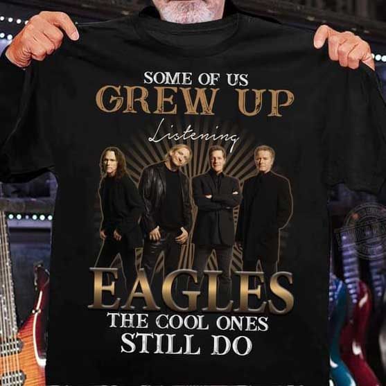 Eagles music band some of us grew up listening T Shirt Hoodie Sweater