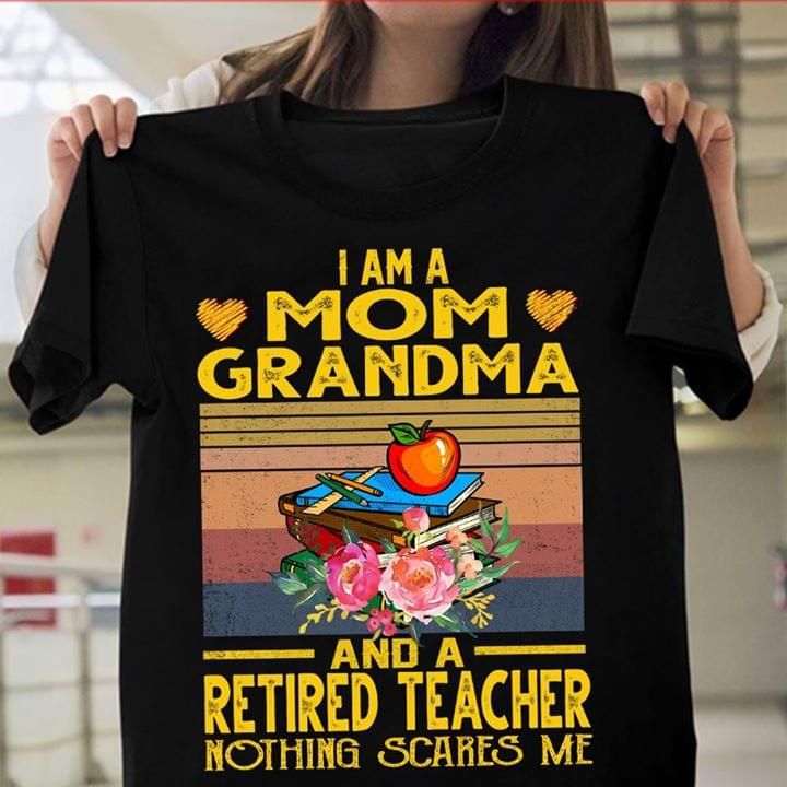 Bool and apple i am a mom grandma and a retired teacher nothing sacres me T shirt hoodie sweater