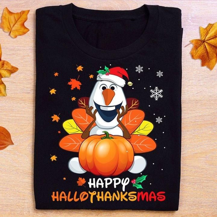 Olaf Frozen Happy Hallothanksmas T Shirt Hoodie Sweater