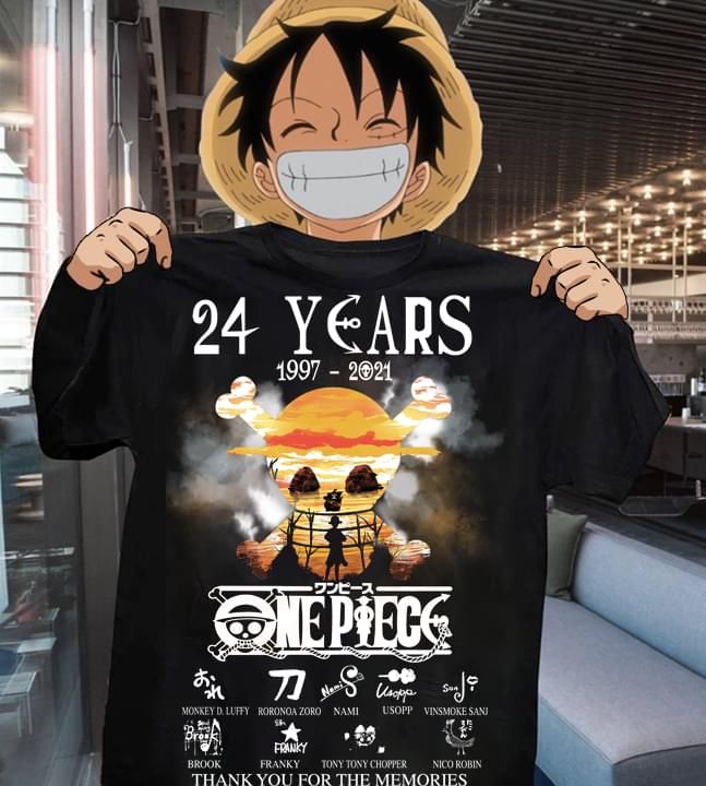 One Piece 24 years 1997 2021 T Shirt Hoodie Sweater