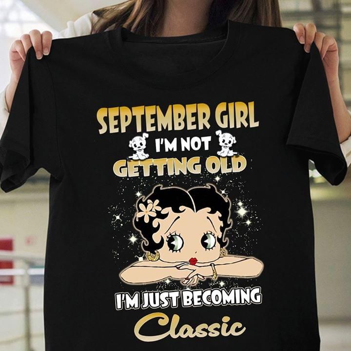 Birthday September Girl Betty Boop T Shirt Hoodie Sweater