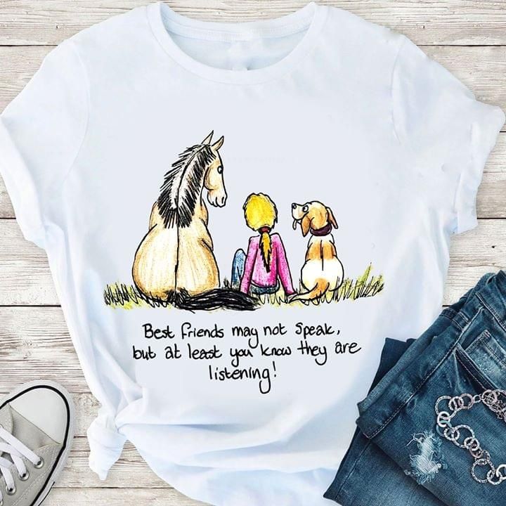 Girl and animal best friends may not speak but at least you know they are listening T shirt hoodie sweater