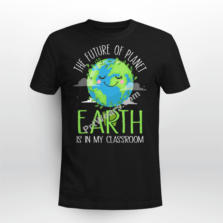 Earth Day Teachers 2021 Classroom Funny T-Shirt