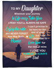 Personalized To My Daughter From Dad Never Forget Your Way Back Home Fleece/Sherpa Blanket Great Customized Gifts For Family Birthday Christmas Thanksgiving Anniversary