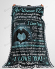 Personalized Family To My The Woman I Have, Words Are Not Enough To Express How Special You Are To Me, I Love You Sherpa Fleece Blanket