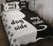 Dog Side My Side Black And White Quilt Bed Set
