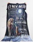 Personalized Family To My Mom You'll Always Be My Loving Mother, I Love You With All My Heart Sherpa Fleece Blanket