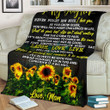 Personalized Sunflower To My Daughter Never Forget That How Much I Love You Always And Forever Love Daughter Fleece Blanket Great Customized Blanket Gifts For Birthday Christmas Thanksgiving