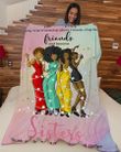 Black Girls There's A Point Friends And Become Sisters Fleece/Sherpa Blanket Great Customized Gifts For Family Birthday Christmas Thanksgiving Anniversary