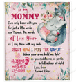 Personalized Elephant To My Mommy Right Now I Feel The Safest Sherpa Fleece Blanket Great Customized Blanket Gifts For Birthday Mother's Day