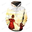 I Am Always With You, Be Brave Have Courage And Love Life 3D All Over Print Hoodie, Or Zip-up Hoodie