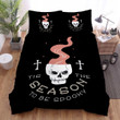 Halloween Skull In The Season To Be Spooky Bed Sheets Spread Duvet Cover Bedding Sets