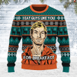 I Eat Guys Like You For Breakfast Ugly Christmas Sweater, All Over Print Sweatshirt