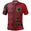 Albania Is In My DNA Polo Shirt