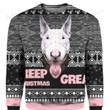 Bull Terrier Keep Christmas Great For Unisex Ugly Christmas Sweater, All Over Print Sweatshirt