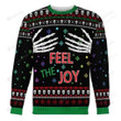 Feel The Joy For Unisex Ugly Christmas Sweater, All Over Print Sweatshirt