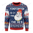 Firefighter Do It For The Ho's Ugly Christmas Sweater, All Over Print Sweatshirt