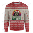 Cat Show Me Your Kitties Ugly Christmas Sweater, Cat Show Me Your Kitties 3D All Over Printed Sweater