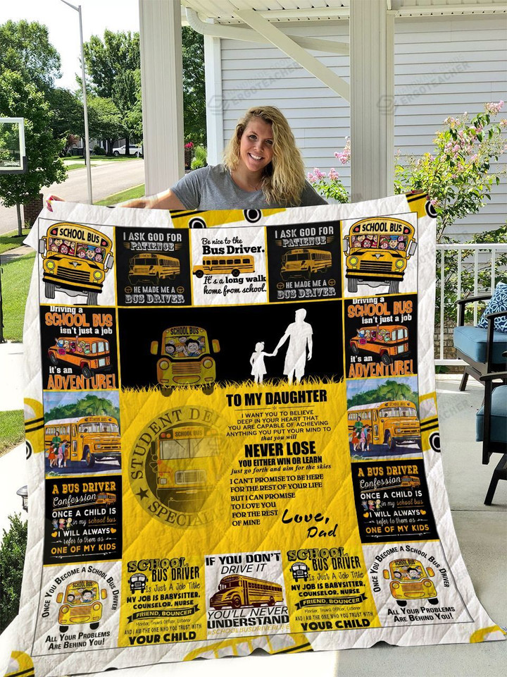 Personalized School Bus Driver To My Daughter From Dad It's A Long Walk Home From School Quilt Blanket Great Customized Gifts For Birthday Christmas Thanksgiving Perfect Gifts For Shool Bus Driver
