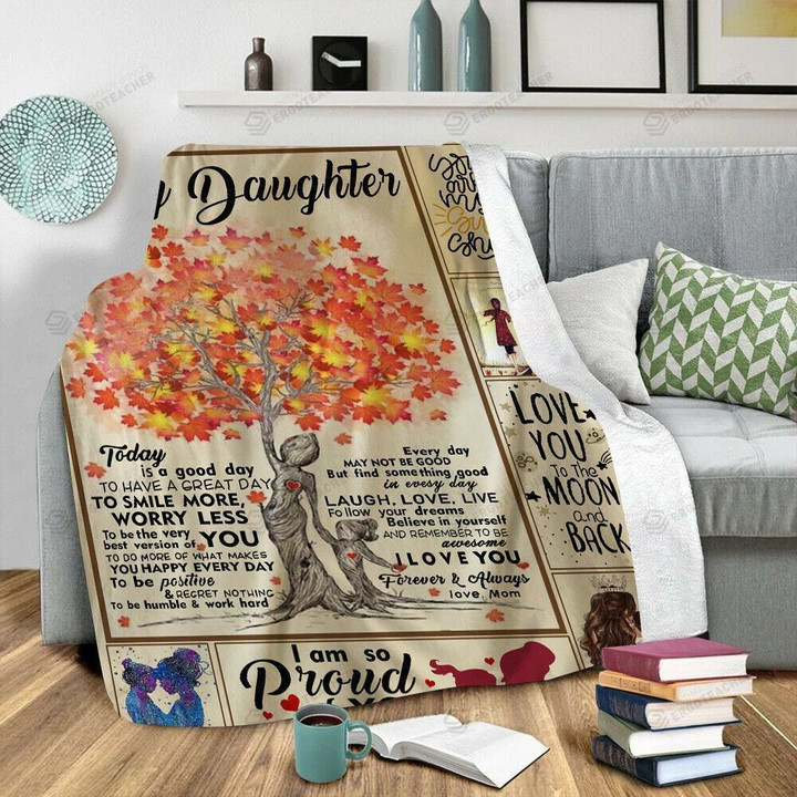 Personalized Tree Today Is A Good Day To My Daughter From Mom Sherpa Fleece Blanket Great Customized Blanket Gifts For Birthday Christmas Thanksgiving