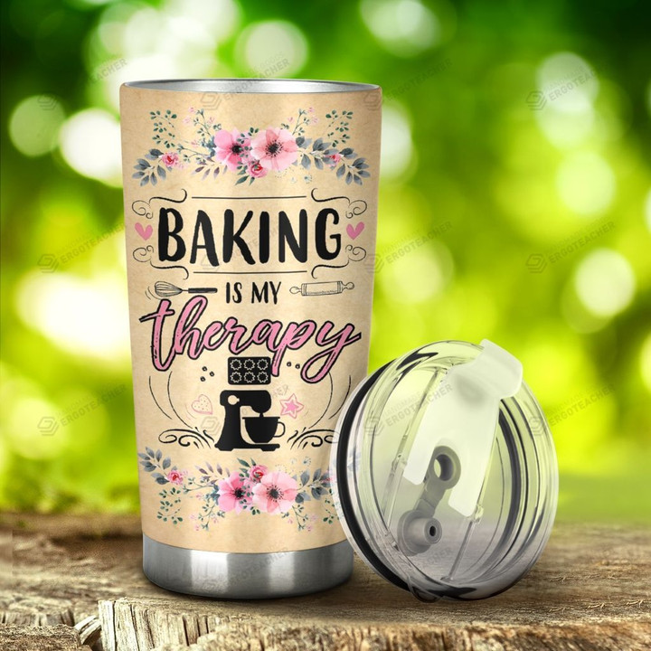 Baking Knowledge Baking Is My Therapy Stainless Steel Tumbler, Tumbler Cups For Coffee/Tea, Great Customized Gifts For Birthday Christmas Thanksgiving