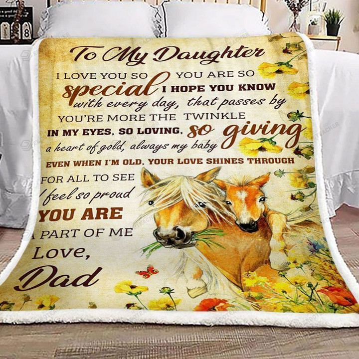 Personalized Horse To My Daughter From Dad You Are So Special Flowers Garden Sherpa Fleece Blanket Great Customized Gifts For Birthday Christmas Thanksgiving Graduation