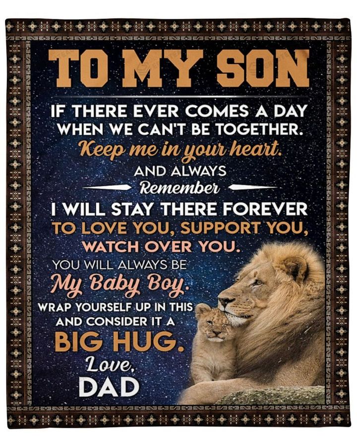 Personalized Lion To My Son I Will Stay There Forever To Love You, Support You Watch You Forever Love You Fleece Blanket Great Customized Blanket Gifts For Birthday Christmas Thanksgiving