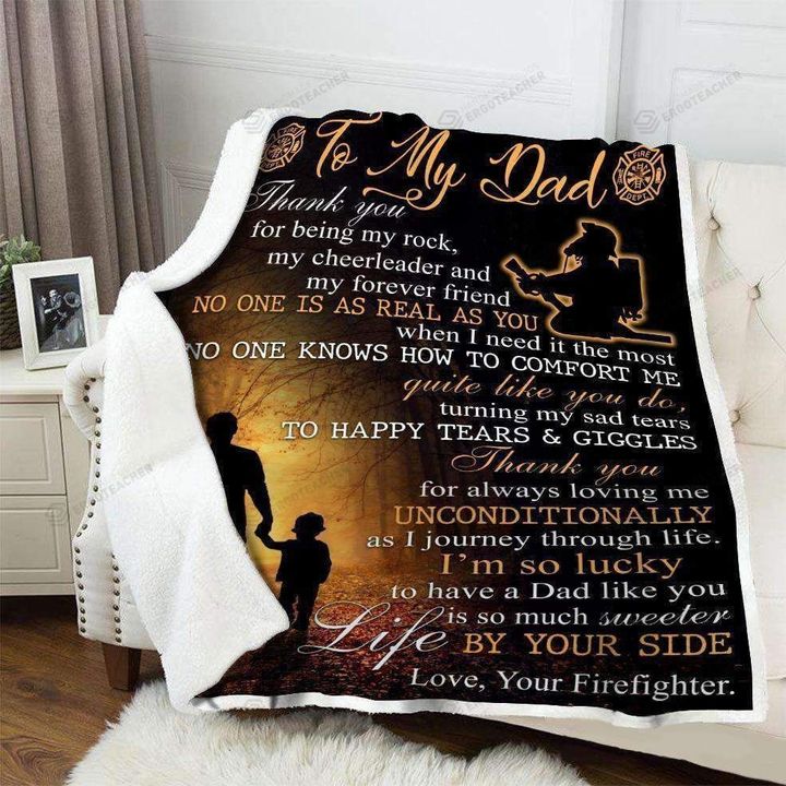 Personalized From Firefighter To Dad No One Is As Real As You Dad And Little Firefighter On The Street Sherpa Fleece Blanket Great Customized Blanket Gifts For Birthday Christmas Thanksgiving