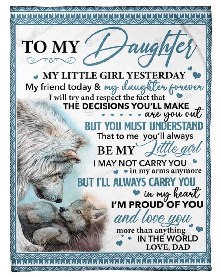 Personalized Custom Name Dad To My Daughter My Little Girl Yesterday Friend Today Fleece, Sherpa Blanket Great Gifts For Birthday Christmas Thanksgiving Anniversary
