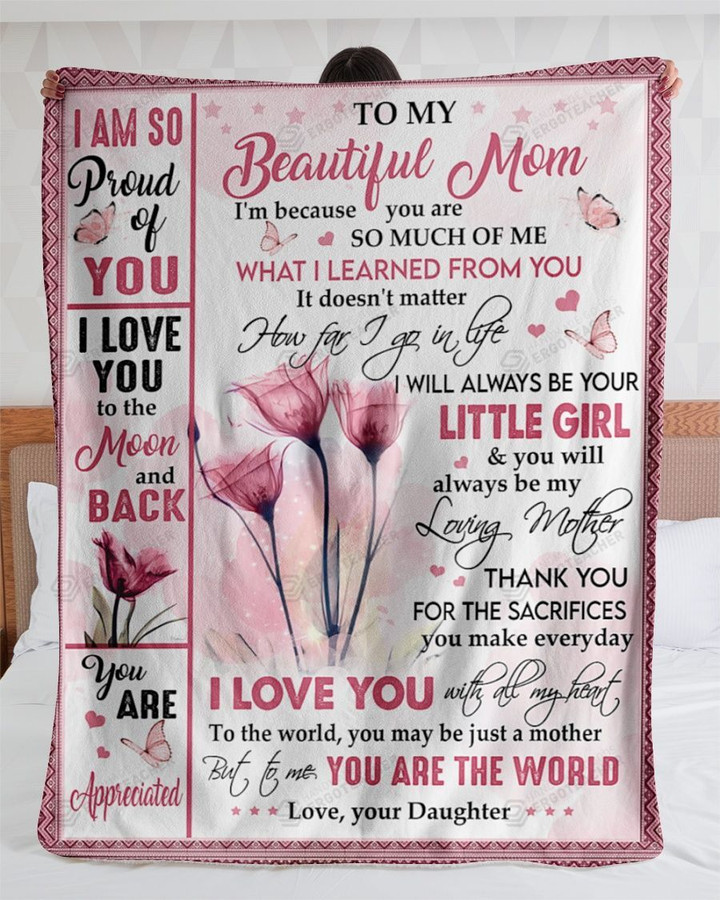 Personalized Custom Name Daughter To My Beautiful Mom I'm Because You Are So Much Of Me Fleece, Sherpa Blanket Great Gifts For Birthday Christmas Thanksgiving Anniversary