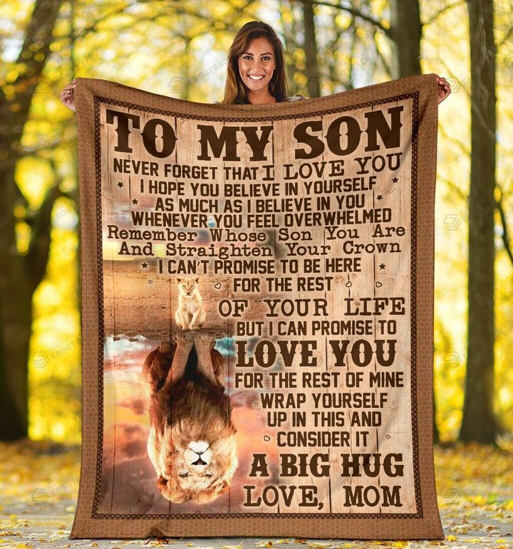 Personalized To My Son As Much As I Believe From Mom Lion Cub Sitting Reflection Mature Lion Sherpa Fleece Blanket Great Customized Blanket Gifts For Birthday Christmas Thanksgiving