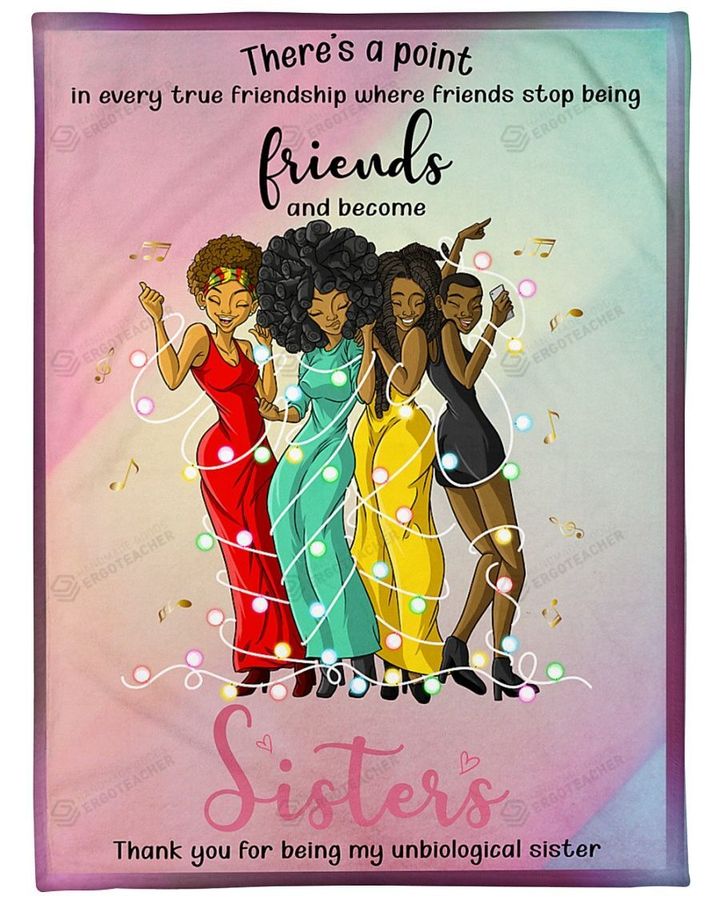 Black Girls There's A Point Friends And Become Sisters Fleece/Sherpa Blanket Great Customized Gifts For Family Birthday Christmas Thanksgiving Anniversary