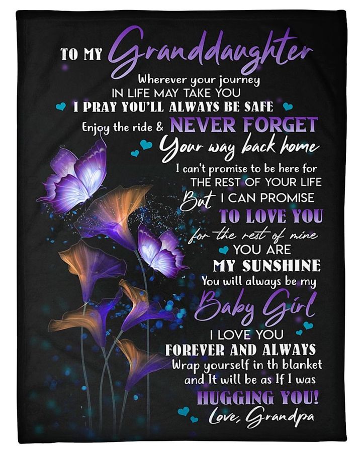 Personalized Family To My Granddaughter You Are My Sunshine, I Love You Forever & Always Sherpa Fleece Blanket