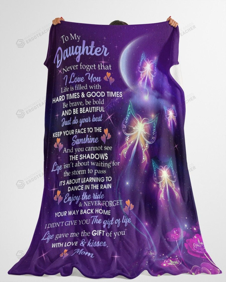 Personalized To My Daughter, Never Forget That I Love You, Keep Your Face To The Sunshine From Mom, Beautiful Butterflies Sherpa Fleece Blanket Great Customized Blanket Gifts For Birthday Christmas Thanksgiving