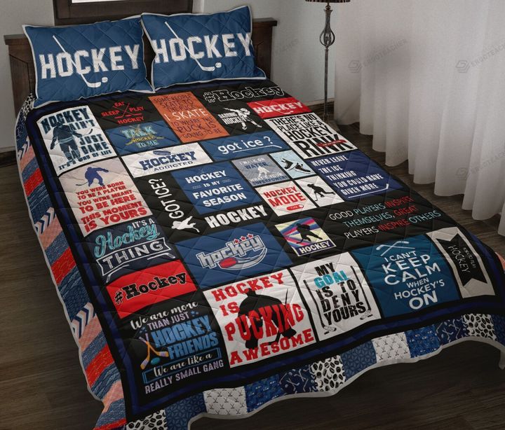 Ice Hockey Is My Favorite Season Quilt Bed Set