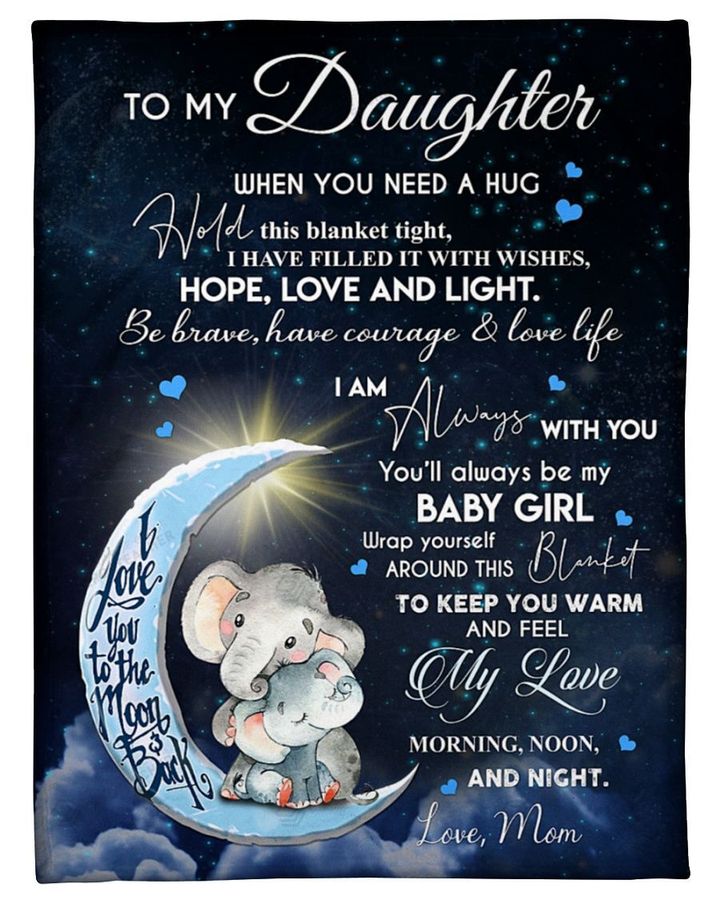 Personalized Elephant To My Daughter Fleece Blanket I Am Always With You From Mom Great Customized Blanket Gifts For Birthday Christmas Thanksgiving