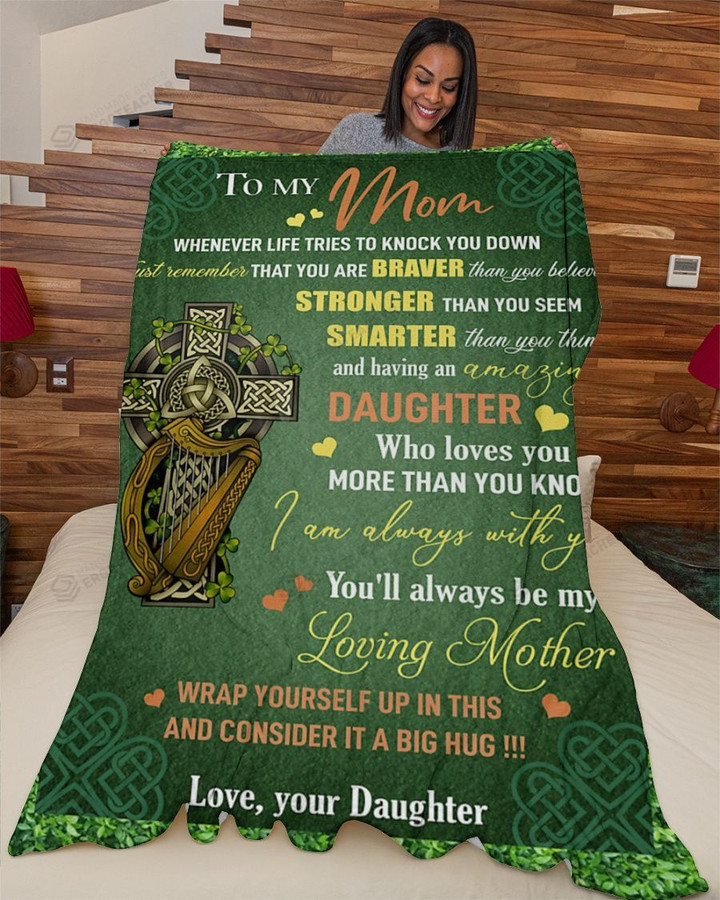 Personalized To My Mom, You'll Always From Daughter, Irish Cross Sherpa Fleece Blanket Great Customized Blanket Gifts For Birthday Christmas Thanksgiving