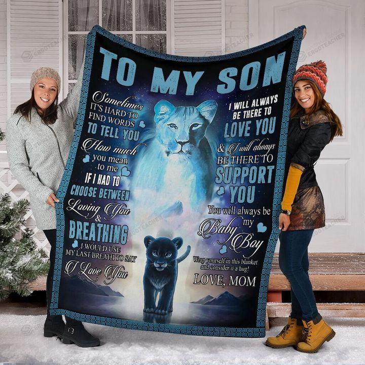 Personalized Lion To My Son I'll Always There To Love You And Support You My Love My Son Fleece Blanket Great Customized Blanket Gifts For Birthday Christmas Thanksgiving