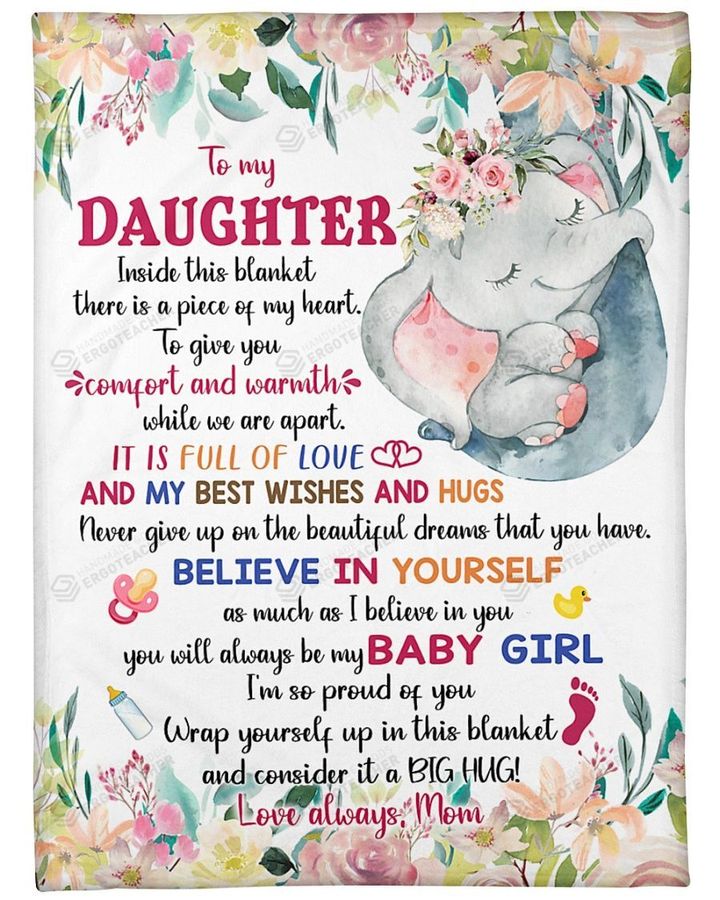 Personalized Family To My Daughter Beleive In Yourself, You'll Always Be My Baby Girl Sherpa Fleece Blanket