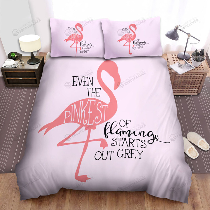 The Pinkest Flamingo Starts Out Grey Bed Sheets Spread Duvet Cover Bedding Sets