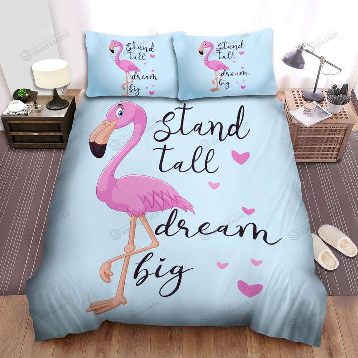 Stand Tall - The Quote Of Flamingo Bed Sheets Spread Duvet Cover Bedding Sets