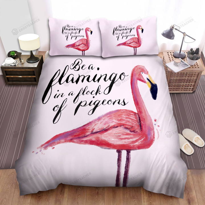 Be A Flamingo - Flamingo Quote Bed Sheets Spread Duvet Cover Bedding Sets